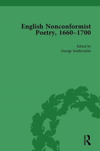 Book cover of: English Nonconformist Poetry, 1660–1700, vol 1. By: George Southcombe