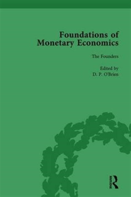 Book cover of: Foundations of Monetary Economics, Vol. 1. By: D. P. O'Brien