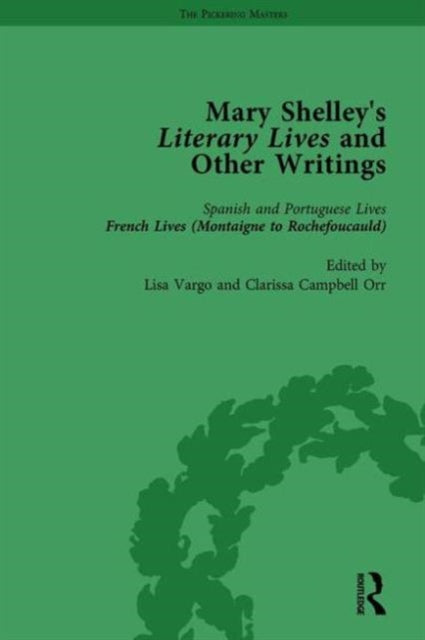 Book cover of: Mary Shelley's Literary Lives and Other Writings, Volume 2. By: Nora Crook