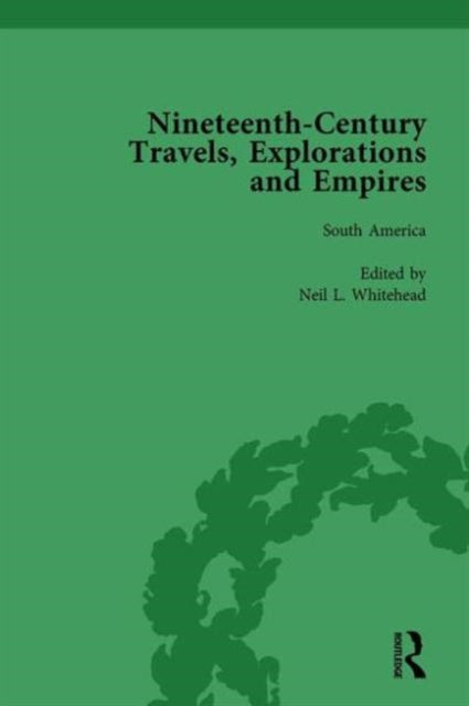 Book cover of: Nineteenth-Century Travels, Explorations and Empires, Part II vol 8. By: Peter J. Kitson