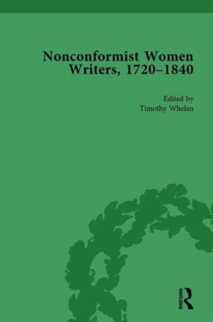 Book cover of: Nonconformist Women Writers, 1720–1840, Part II vol 5. By: Timothy Whelan
