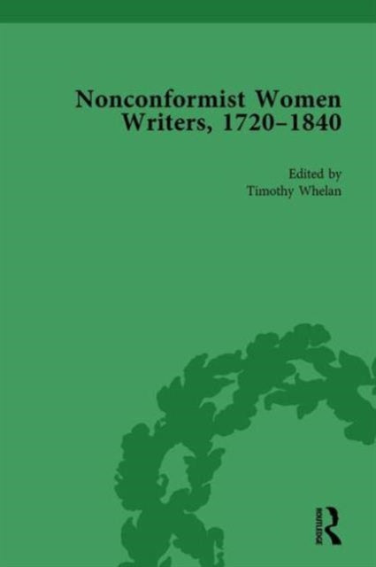 Book cover of: Nonconformist Women Writers, 1720–1840, Part II vol 8. By: Timothy Whelan