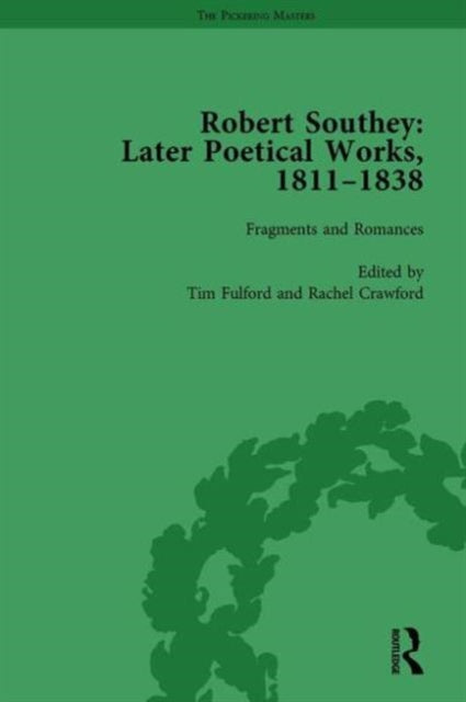 Book cover of: Robert Southey: Later Poetical Works, 1811–1838 Vol 4. By: Tim Fulford