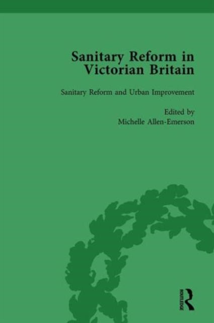 Book cover of: Sanitary Reform in Victorian Britain, Part II vol 4. By: Michelle Allen-Emerson