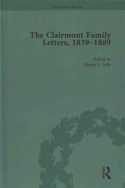 Book cover of: Clairmont Family Letters, 1839 - 1889. By: Sharon Joffe