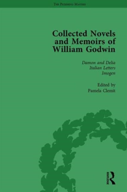 Book cover of: Collected Novels and Memoirs of William Godwin Vol 2. By: Pamela Clemit
