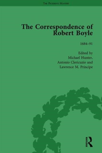Book cover of: Correspondence of Robert Boyle, 1636-1691 Vol 6. By: Michael Hunter