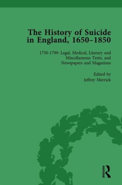 Book cover of: History of Suicide in England, 1650–1850, Part II vol 6. By: Mark Robson
