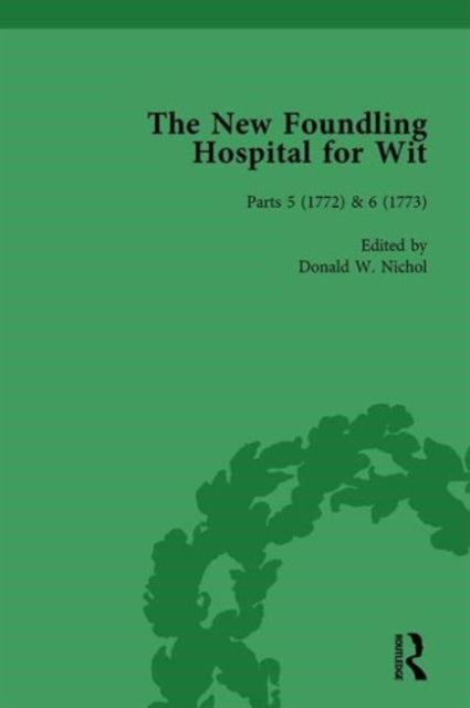 Book cover of: New Foundling Hospital for Wit, 1768-1773 Vol 3. By: Donald W. Nichol