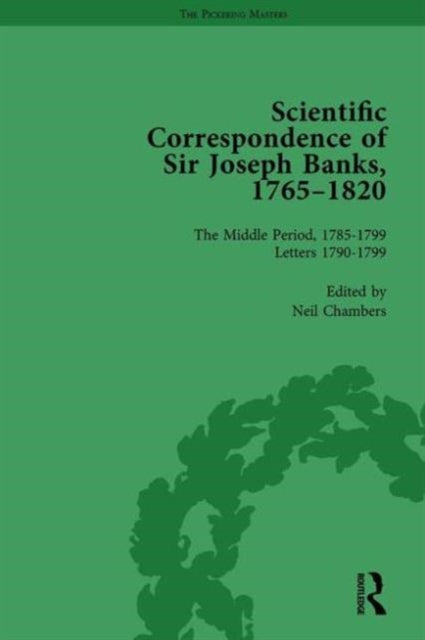 Book cover of: Scientific Correspondence of Sir Joseph Banks, 1765-1820 Vol 4. By: Neil Chambers