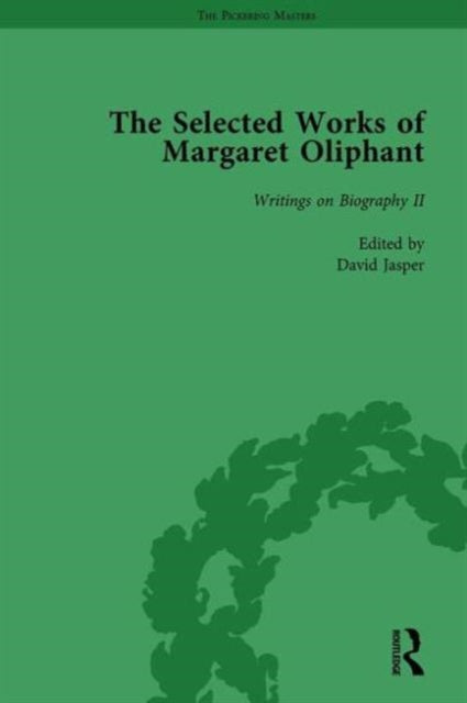 Book cover of: Selected Works of Margaret Oliphant, Part II Volume 8. By: Joanne Shattock