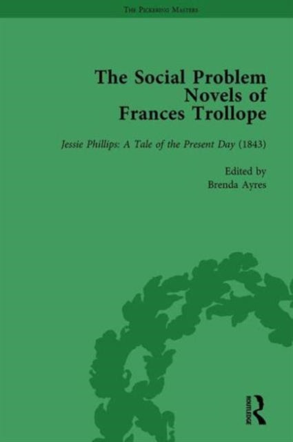 Book cover of: Social Problem Novels of Frances Trollope Vol 4. By: Brenda Ayres