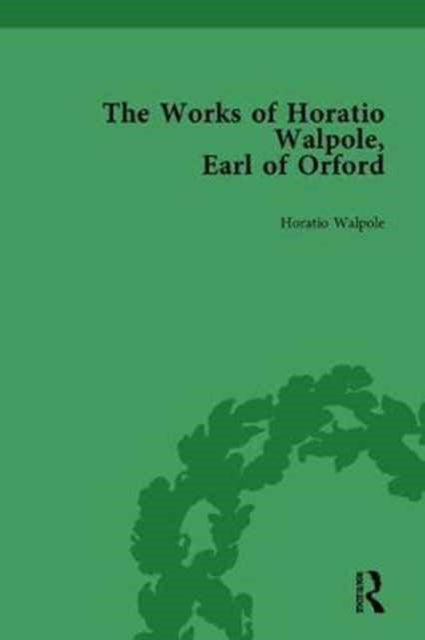 Book cover of: Works of Horatio Walpole, Earl of Orford Vol 4. By: Peter Sabor