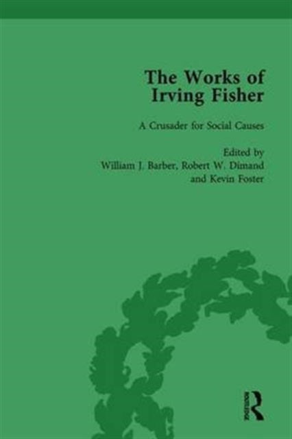 Book cover of: Works of Irving Fisher Vol 13. By: William J. Barber