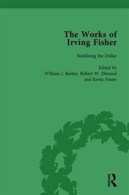 Book cover of: Works of Irving Fisher Vol 6. By: William J. Barber