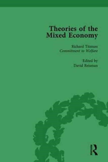 Book cover of: Theories of the Mixed Economy Vol 10. By: David Reisman