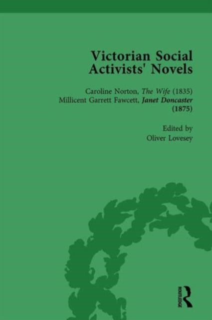 Book cover of: Victorian Social Activists' Novels Vol 1. By: Oliver Lovesey