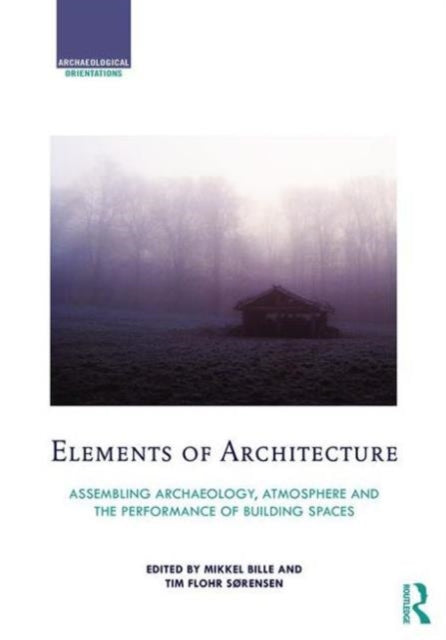 Book cover of: Elements of Architecture. By: Mikkel Bille