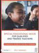 Book cover of: Special Educational Needs for Qualified and Trainee Teachers. By: Rita Cheminais