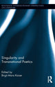 Book cover of: Singularity and Transnational Poetics. By: Birgit M. Kaiser