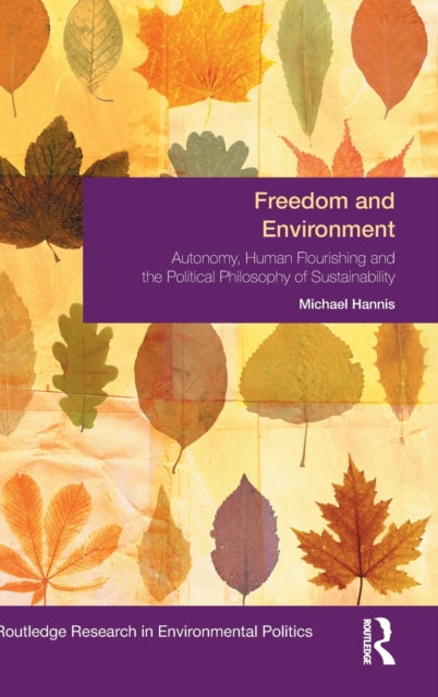 Book cover of: Freedom and Environment. By: Michael Hannis
