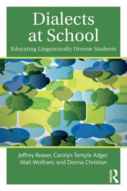 Book cover of: Dialects at School. By: Jeffrey Reaser
