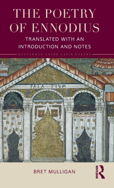 Book cover of: Poetry of Ennodius. By: Bret Mulligan
