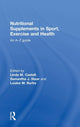 Book cover of: Nutritional Supplements in Sport, Exercise and Health. By: Linda M. Castellitto