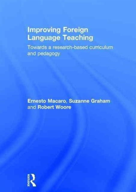 Book cover of: Improving Foreign Language Teaching. By: Ernesto Macaro