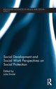 Book cover of: Social Development and Social Work Perspectives on Social Protection. By: Julie L. Drolet