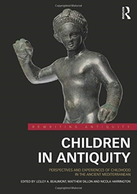 Book cover of: Children in Antiquity. By: Lesley Beaumont