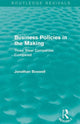 Book cover of: Business Policies in the Making (Routledge Revivals). By: Jonathan Boswell