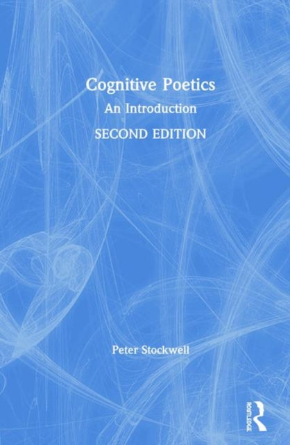 Book cover of: Cognitive Poetics. By: Peter Stockwell