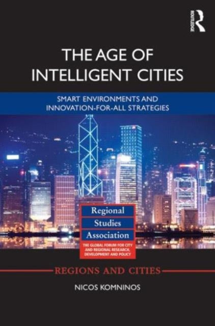 Book cover of: Age of Intelligent Cities. By: Nicos Komninos