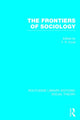 Book cover of: Frontiers of Sociology (RLE Social Theory). By: Tosco Raphael Fyvel