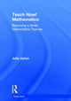 Book cover of: Teach Now! Mathematics. By: Julia Upton