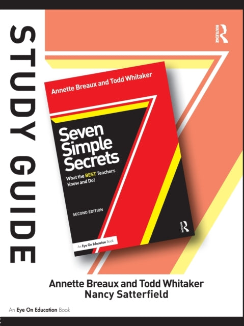 Book cover of: Study Guide, Seven Simple Secrets. By: Annette Breaux