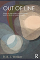 Book cover of: Out of Line. By: R. B. J. Walker