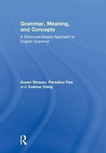 Book cover of: Grammar, Meaning, and Concepts. By: Susan Strauss