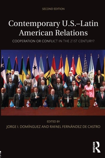 Book cover of: Contemporary U.S.-Latin American Relations. By: Jorge I. Domínguez