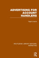 Book cover of: Advertising for Account Holders (RLE Marketing). By: Nigel Linacre