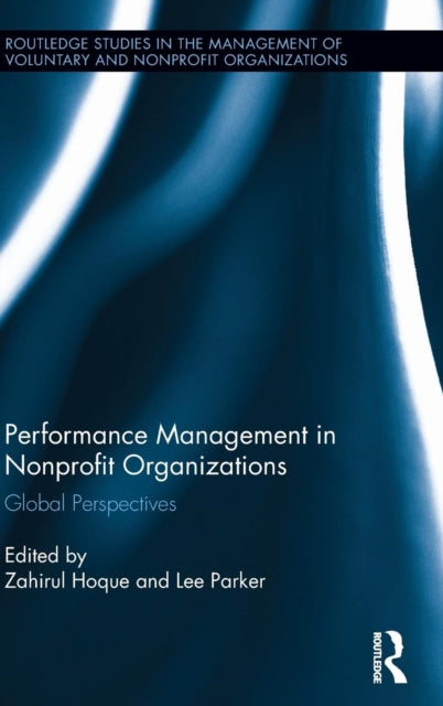 Book cover of: Performance Management in Nonprofit Organizations. By: Zahirul Hoque