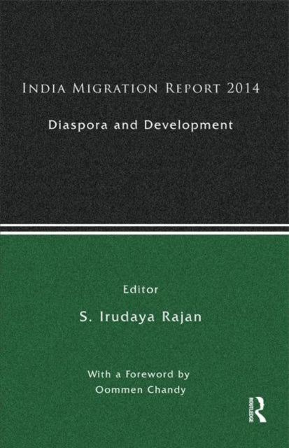 Book cover of: India Migration Report 2014. By: S. Irudaya Rajan
