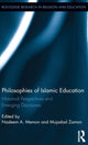 Book cover of: Philosophies of Islamic Education. By: Mujadad Zaman