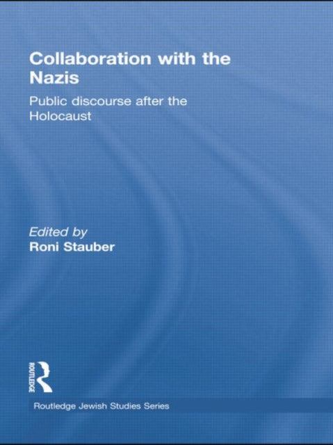 Book cover of: Collaboration with the Nazis. By: Roni Stauber