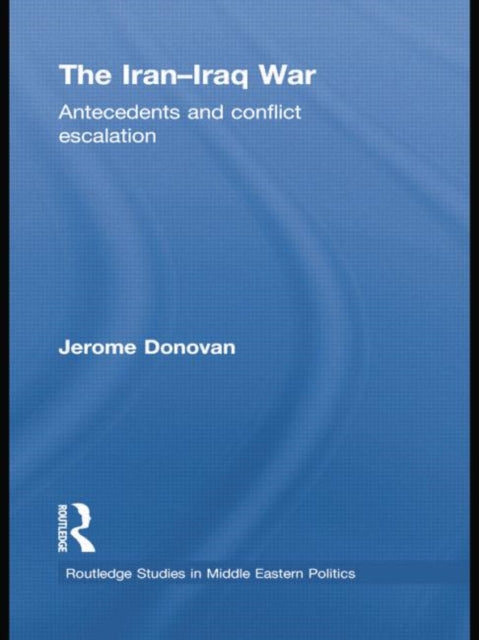 Book cover of: Iran-Iraq War. By: Jerome Donovan