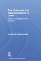 Book cover of: Holocaust and Representations of Jews. By: K. Hannah Holtschneider