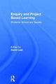 Book cover of: Enquiry and Project Based Learning. By: David Leat
