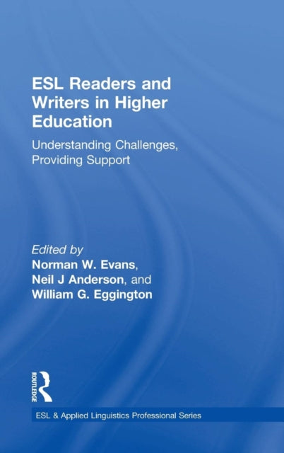Book cover of: ESL Readers and Writers in Higher Education. By: Norman W. Evans