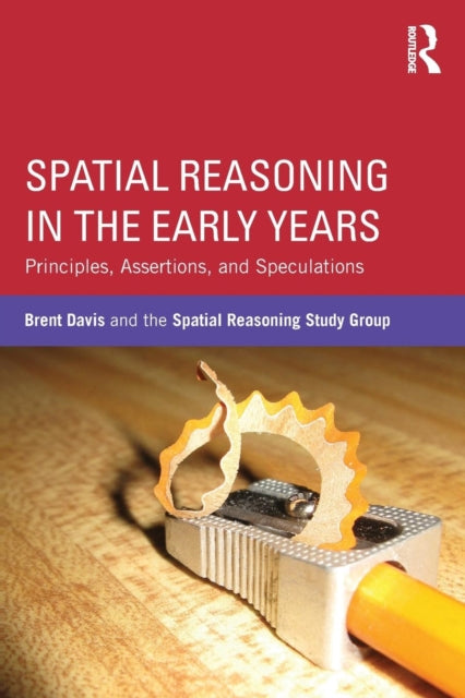 Book cover of: Spatial Reasoning in the Early Years. By: Brent Davis
